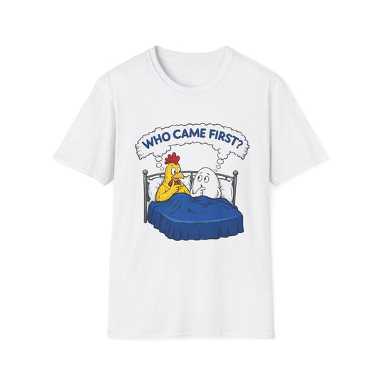 Who Came First? T-Shirt