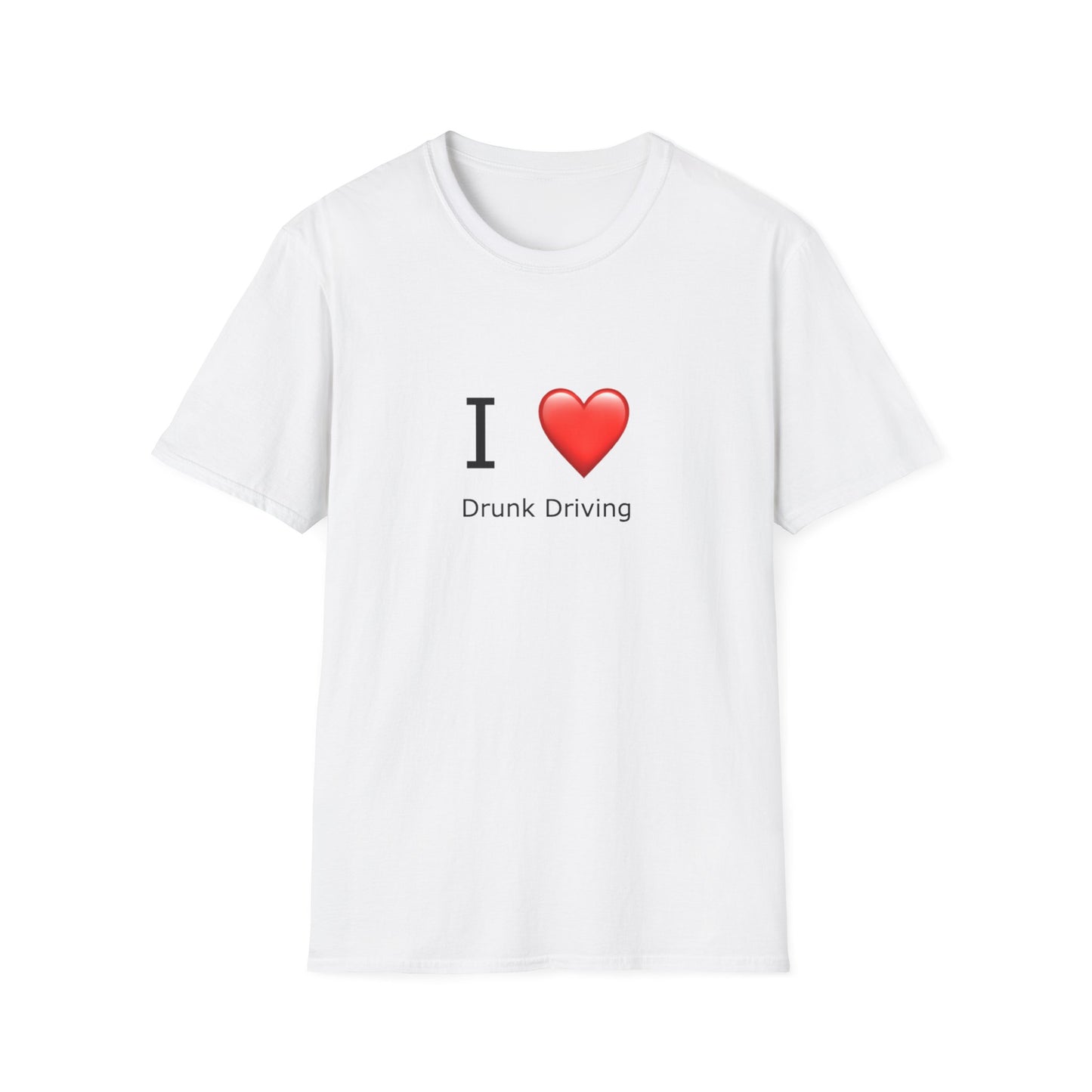 I Love Drunk Driving T-Shirt